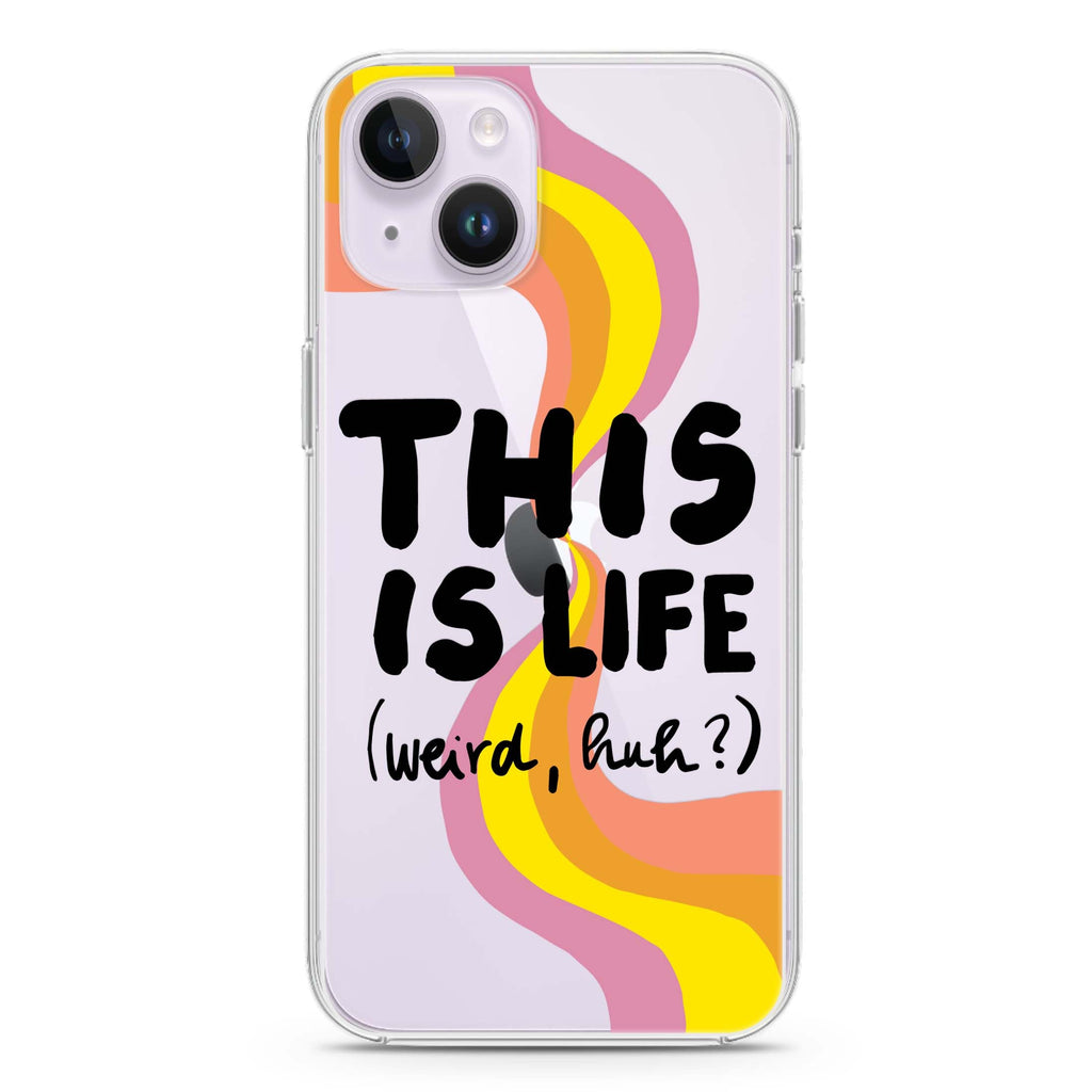 This is Life iPhone 14 Plus Ultra Clear Case