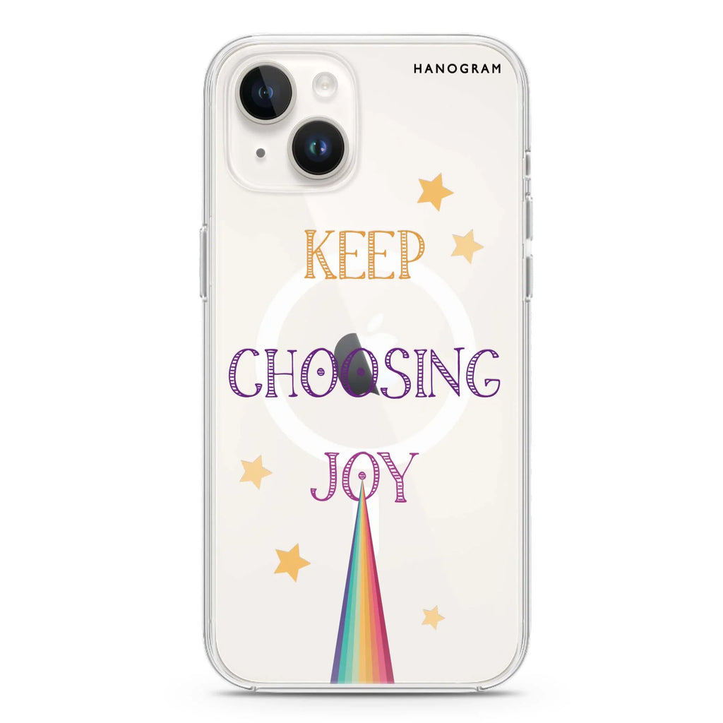 Keep choosing joy iPhone 13 MagSafe Compatible Ultra Clear Case